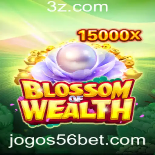 BlossomofWealth: Explore o Novo Universo de Apostas com 56 bet